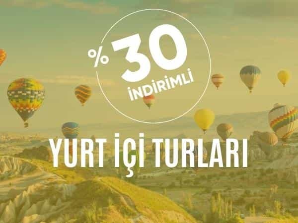 Yurtiçi Turlarda Ekstra İndirim Fırsatı Sizleri Bekliyor