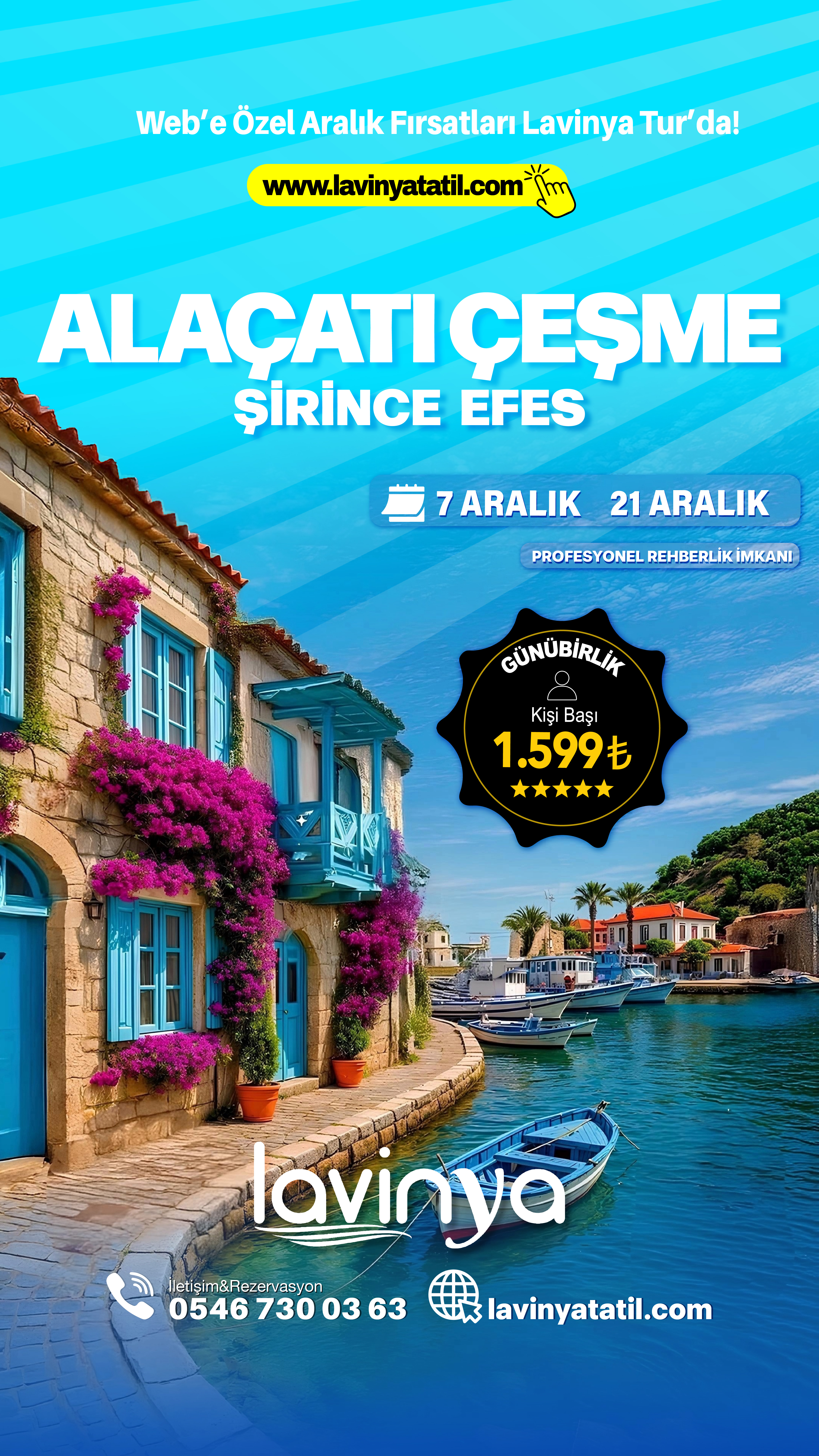Alaçatı / Çeşme / Efes / Şirince Turu