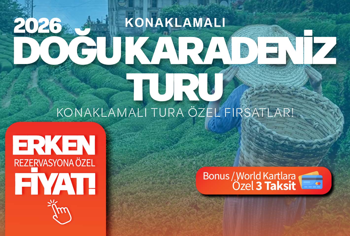 2026 OTOBÜSLÜ DOĞU KARADENİZ  &  BATUM TURU