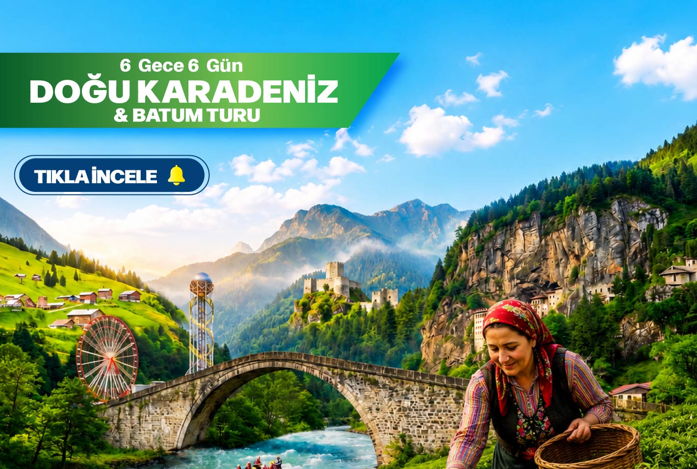 2026 Otobüslü Doğu Karadeniz & Batum Turu