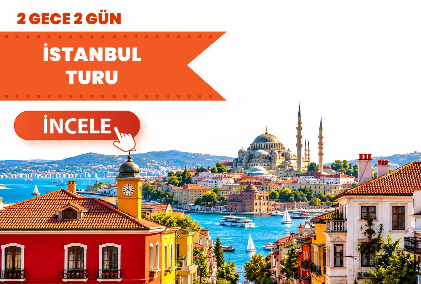 İstanbul Turu - (2 Gece Konaklamalı)
