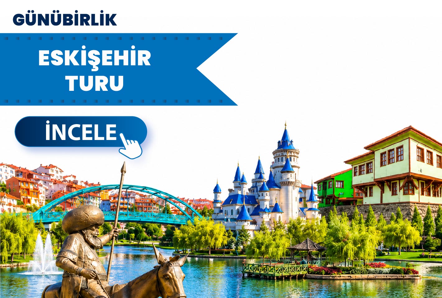 Eskişehir Şehir Turu