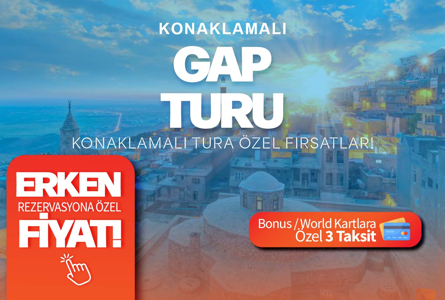 3 Gece Konaklamalı Otobüslü Güneydoğu Turu