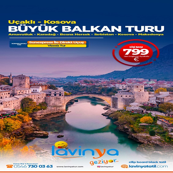 Uçaklı Kosova Büyük Balkan Turu
